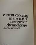 Current concepts in the use of doxorubicin chemotherapy