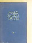 Karl Marx és Friedrich Engels művei 20.