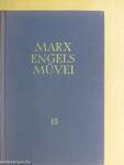 Karl Marx és Friedrich Engels művei 15.