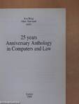 25 Years Anniversary Anthology in Computers and Law