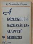 A közlekedésgazdaságtan alapvető kérdései