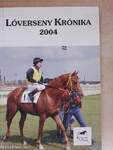 Lóverseny Krónika 2004