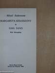 Margareta kisasszony/Haia Sanis