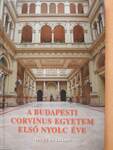 A Budapesti Corvinus Egyetem első nyolc éve (dedikált példány)