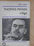 Thomas Mann világa