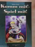 Komm mit! - Spiel mit!