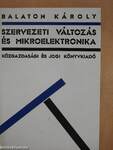 Szervezeti változás és mikroelektronika