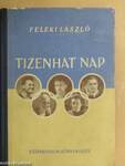 Tizenhat nap