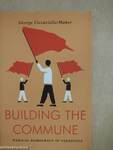 Building the Commune