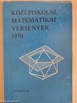 Középiskolai matematikai versenyek 1970.