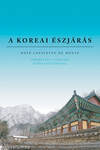A koreai észjárás - Ismerkedés a kortárs koreai kultúrával