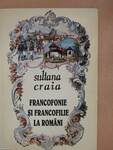 Francofonie si francofilie la Románi (dedikált példány)