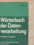 Wörterbuch der Datenverarbeitung/Data Processing Dictionary