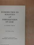 Introduction to Semantics and Formalization of Logic