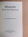 Blueprint for a New Repertory