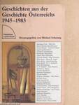 Geschichten aus der Geschichte Österreichs 1945-1983