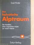 Der helvetische Alptraum