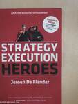 Strategy Execution Heroes