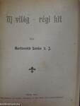 Nagybőjti beszédvázlatok 1926/A család felajánlása Jézus szent szívének/Igaz katolikus vagy-e?/Uj világ-régi hit/Örök igazságok/Uri Morál