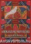 A RÓKASZEMŰ MENYECSKE
