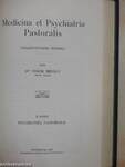 Medicina et Psychiatria Pastoralis I-II.