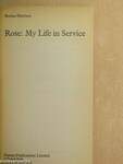 Rose: My Life in Service