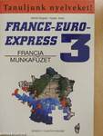 France-Euro-Express 3. - Munkafüzet