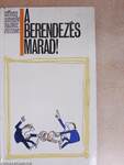 A berendezés marad!