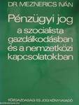 Pénzügyi jog a szocialista gazdálkodásban és a nemzetközi kapcsolatokban