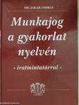 Munkajog a gyakorlat nyelvén