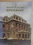 A Magyar Állami Operaház - 1975