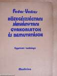 Közegészségtani-járványtani gyakorlatok és bemutatások