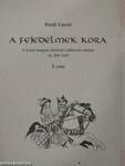 A fejedelmek kora I-II.