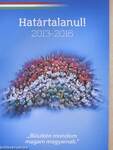 Határtalanul! 2013-2016