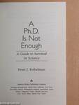 A Ph.D. Is Not Enough