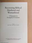 Recovering Biblical Manhood and Womanhood