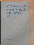 Középiskolai matematikai versenyek 1967