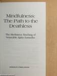Mindfulness: The Path to the Deathless