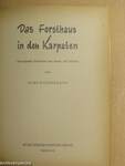 Das Forsthaus in den Karpaten