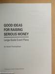 Good Ideas For Raising Serious Money