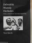 Délvidéki Muszáj-Herkules