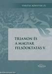 Trianon és a magyar felsőoktatás V.