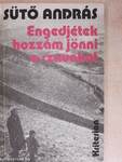 Engedjétek hozzám jönni a szavakat