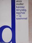 Kereszténység, egyház - új szemmel