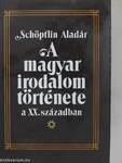 A magyar irodalom története a XX. században