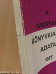 A magyar könyvkiadás adatai 1977