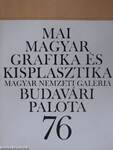 Mai magyar grafika és kisplasztika