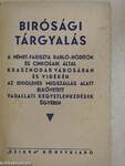 Birósági tárgyalás a német-fasiszta rabló-hóditók és cinkosaik által Krasznodár városában és vidékén az ideiglenes megszállás alatt elkövetett vadállati kegyetlenkedések ügyében