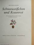 Schneeweißchen und Rosenrot