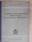 Állatorvosi bakteriológia, immunitástan és általános járványtan